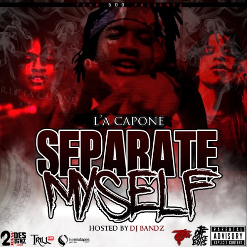 La capone separate myself album download full